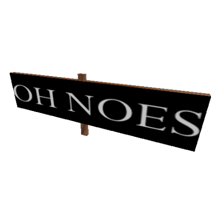 Oh Noes